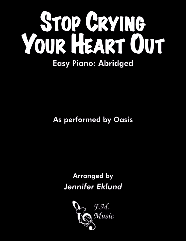 Stop Crying Your Heart Out (Easy Piano)